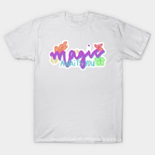 magic awaits you T-Shirt